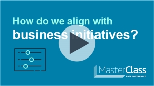 Play button for class 2: How do we align with business initiatives?